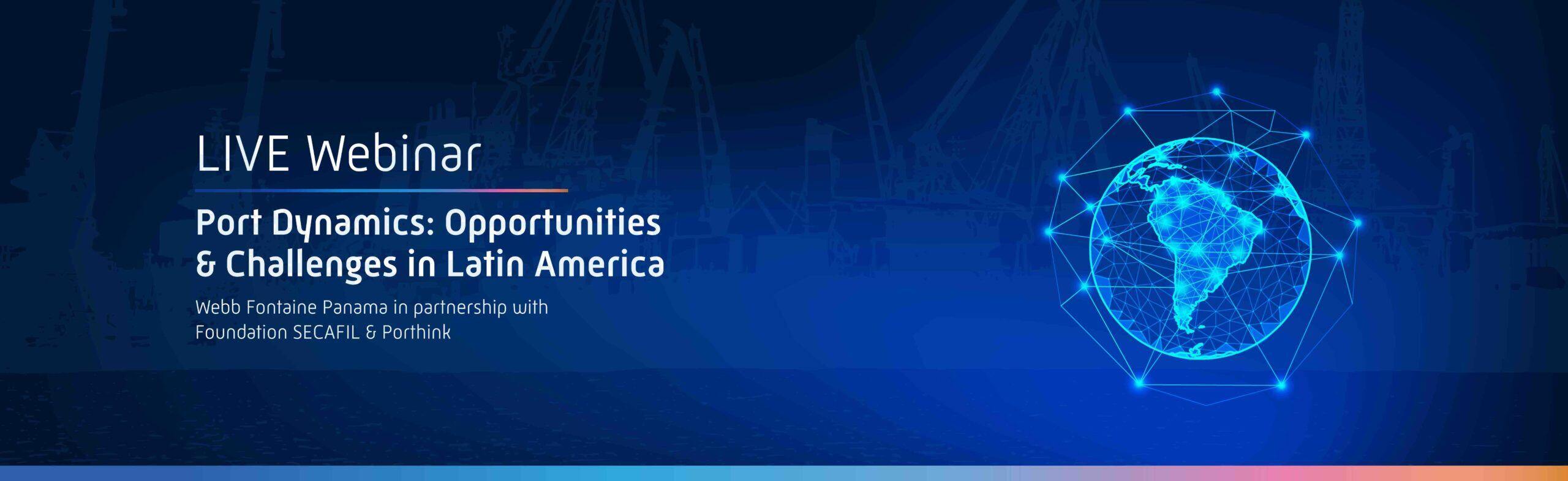 Port dynamics: Opportunities and challenges in Latin America